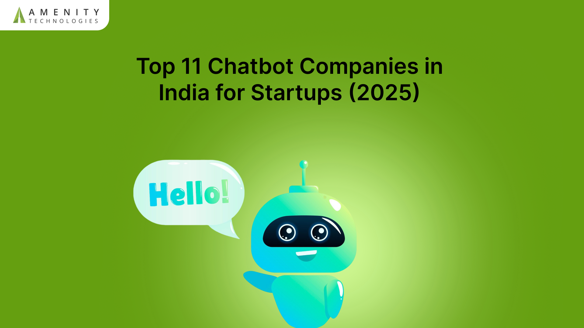 Top 11 Best ChatBot Companies in India for Startups