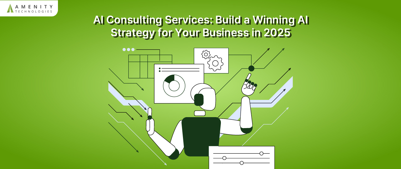 AI Consulting Services: Build a Winning AI Strategy for Your Business in 2025