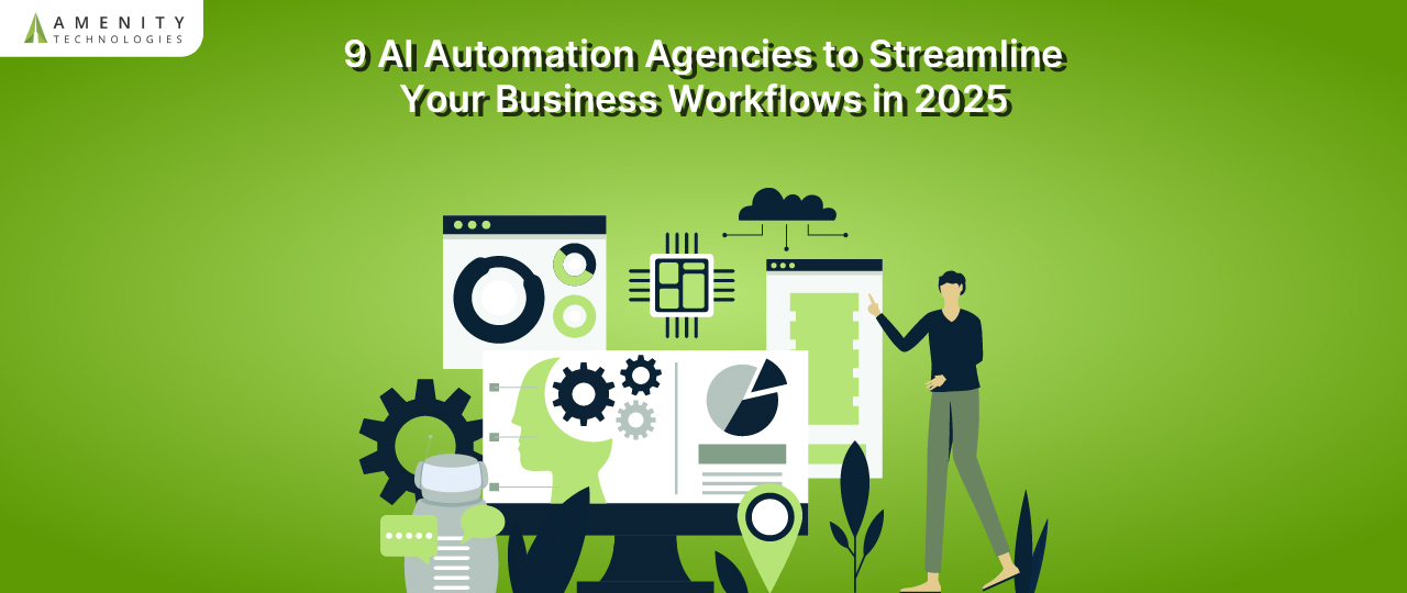 9 AI Automation Agencies to Streamline Your Business Workflows in 2025