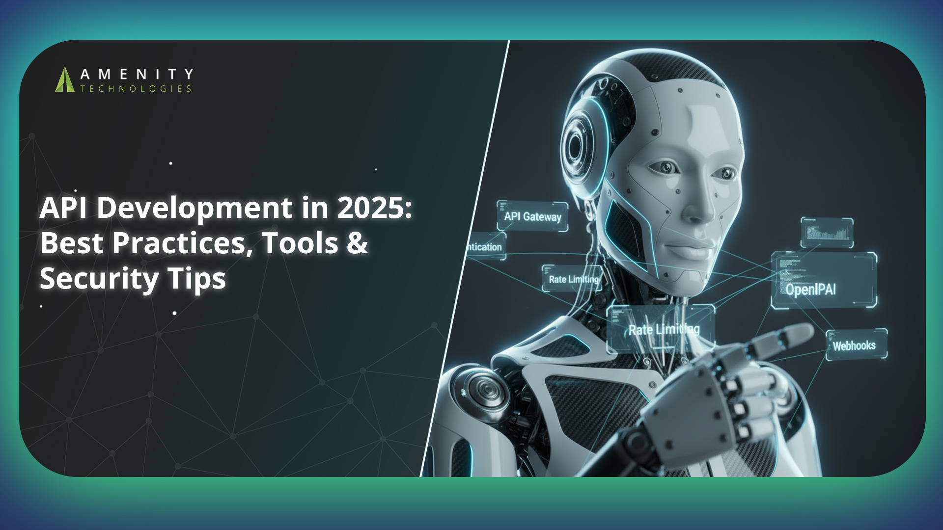 API Development in 2025: Best Practices, Tools & Security Tips