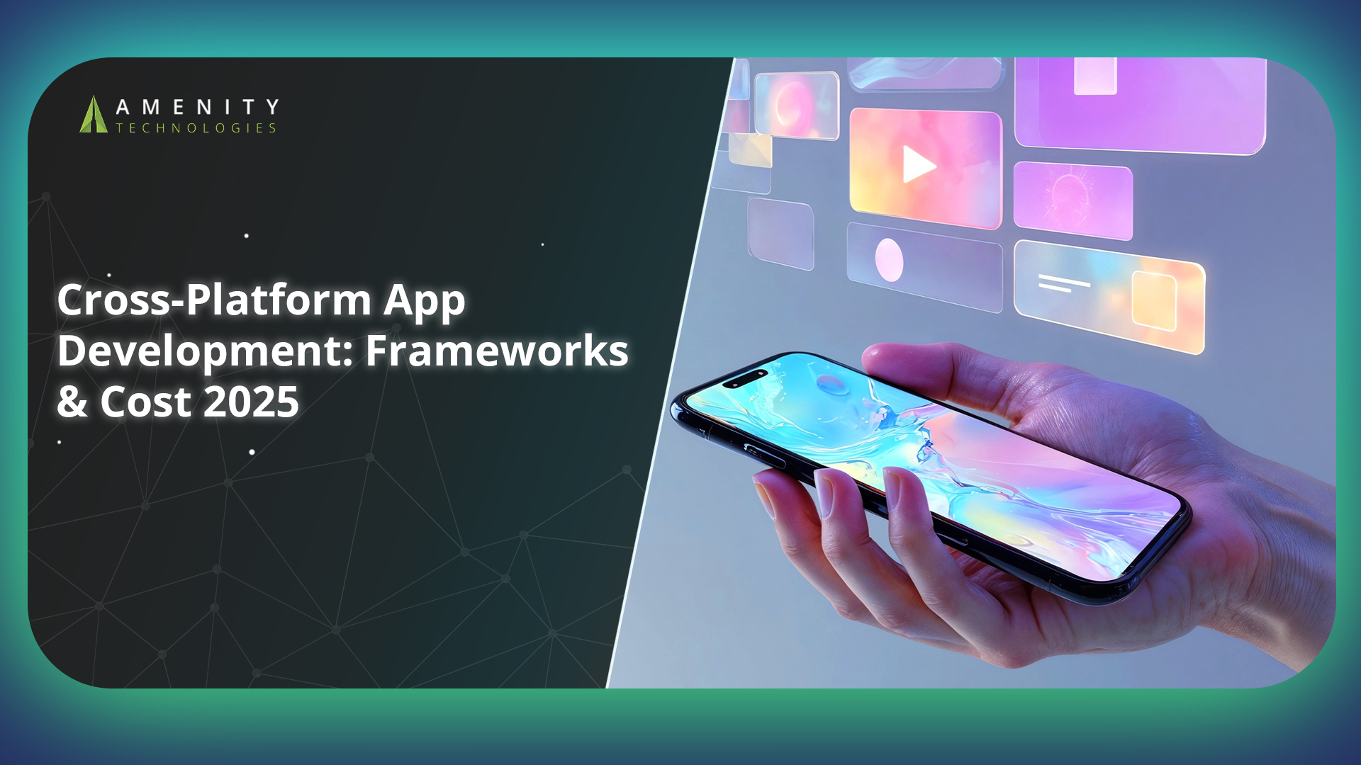 Cross-Platform Application Development: Best Frameworks & Cost in 2025