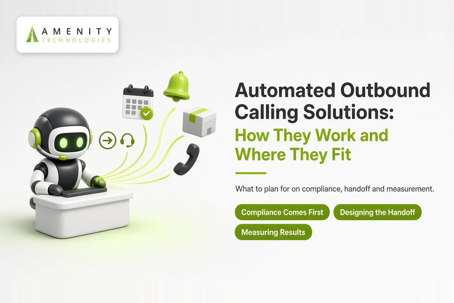 Automated Outbound Calling Solutions: How They Work and Where They Fit