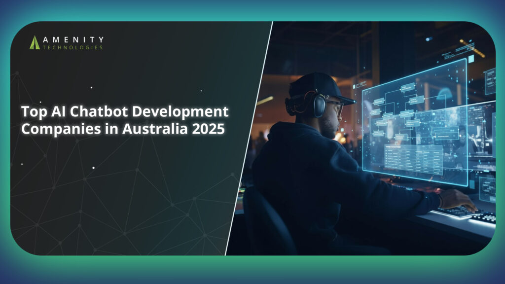Top AI Chatbot Development Companies in Australia (2025)