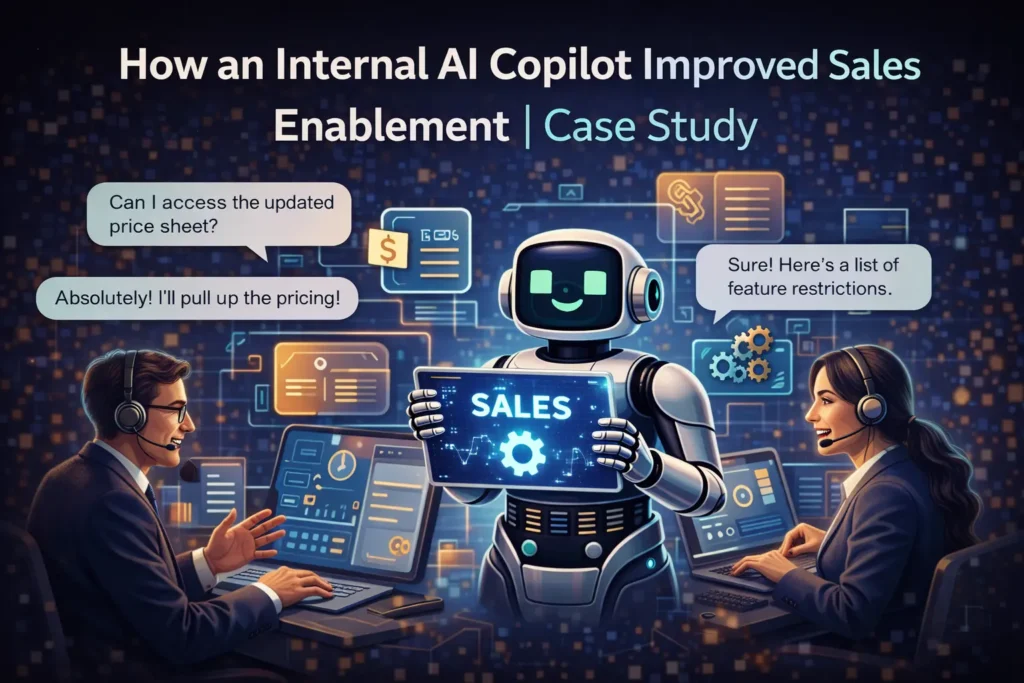 How an Internal AI Copilot Improved Sales Enablement | Case Study
