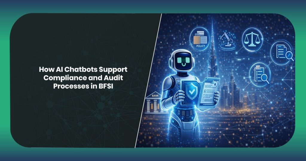 How AI Chatbots Support Compliance and Audit Processes in BFSI