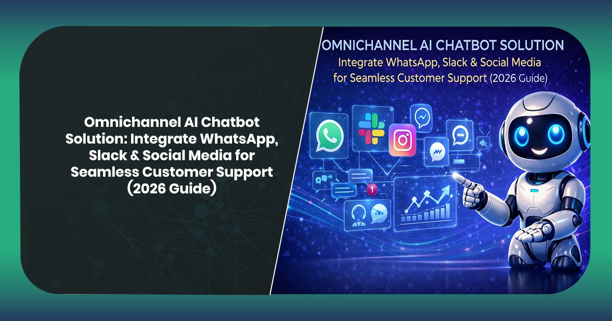 Omnichannel AI Chatbot Solution